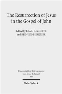 The Resurrection of Jesus in the Gospel of John
