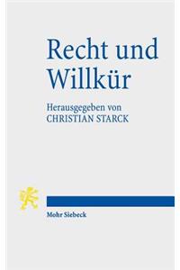 Recht und Willkür