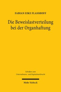 Die Beweislastverteilung bei der Organhaftung