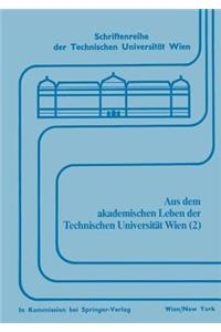 Aus dem akademischen Leben der Technischen Universität Wien (2)