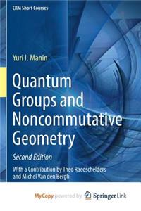 Quantum Groups and Noncommutative Geometry