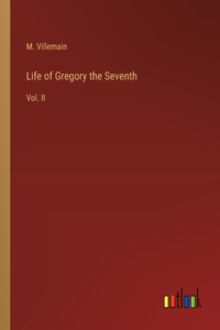 Life of Gregory the Seventh