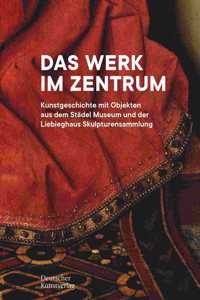 Das Werk im Zentrum