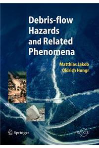 Debris-Flow Hazards and Related Phenomena