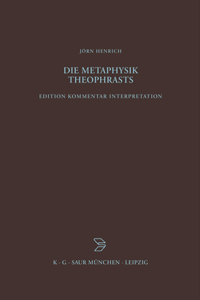 Die Metaphysik Theophrasts