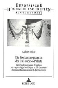 Die Freskenprogramme Der Pallavicino-Palaeste