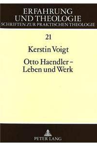 Otto Haendler - Leben Und Werk
