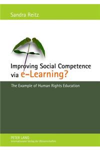 Improving Social Competence Via E-Learning?