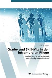 Grade- und Skill-Mix in der intramuralen Pflege