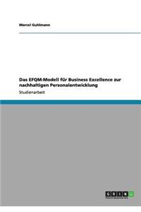 EFQM-Modell für Business Excellence zur nachhaltigen Personalentwicklung