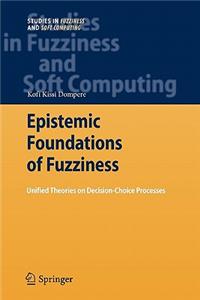 Epistemic Foundations of Fuzziness