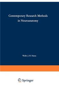 Contemporary Research Methods in Neuroanatomy