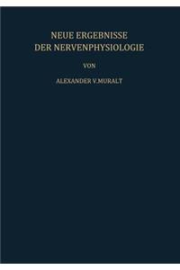 Neue Ergebnisse Der Nervenphysiologie