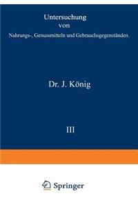 Untersuchung von Nahrungs-, Genussmitteln und Gebrauchsgegenständen