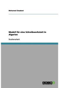Modell für eine Schreibwerkstatt in Algerien