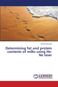 Determining fat and protein contents of milks using He-Ne laser