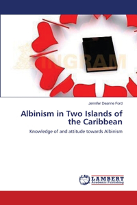 Albinism in Two Islands of the Caribbean