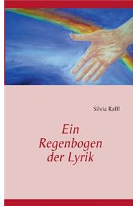 Ein Regenbogen der Lyrik