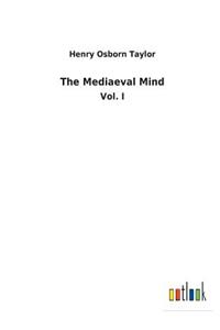 The Mediaeval Mind