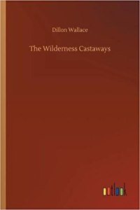 The Wilderness Castaways