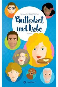 Butterbrot und Liebe