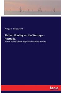 Station Hunting on the Warrego - Australia.