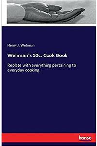 Wehman's 10c. Cook Book