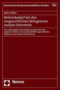 Reformbedarf Bei Den Sorgerechtlichen Befugnissen Sozialer Elternteile