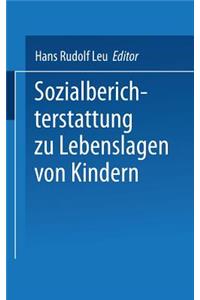 Sozialberichterstattung zu Lebenslagen von Kindern