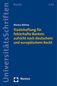 Staatshaftung Fur Fehlerhafte Bankenaufsicht Nach Deutschem Und Europaischem Recht