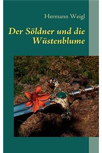 Söldner und die Wüstenblume