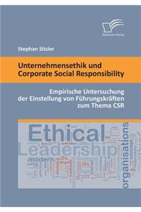 Unternehmensethik und Corporate Social Responsibility