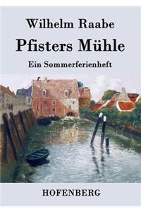 Pfisters Mühle