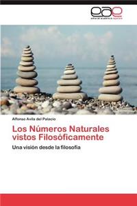 Los Números Naturales vistos Filosóficamente