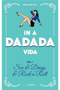 In a Da Da Da Vida - Vol. 1