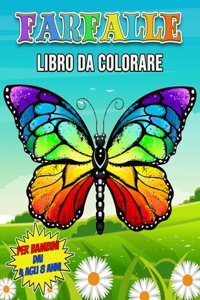 Farfalle Libro da Colorare per Bambini dai 4 agli 8 Anni