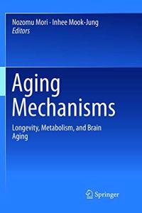 Aging Mechanisms