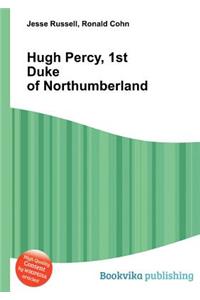 Hugh Percy, 1st Duke of Northumberland