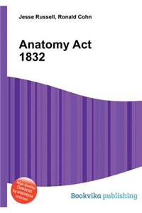 Anatomy ACT 1832