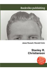 Stanley R. Christianson
