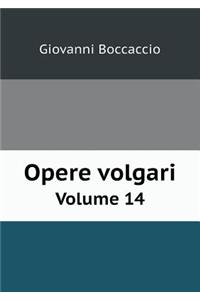 Opere volgari Volume 14