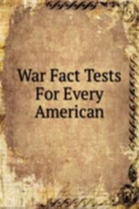 War Fact Tests For Every American