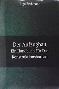 Der Aufzugbau