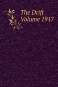 Drift Volume 1917
