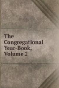Congregational Year-Book, Volume 2