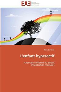 L'enfant hyperactif