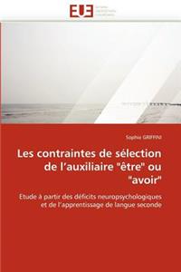 Les Contraintes de Sélection de l''auxiliaire "ètre" Ou "avoir"