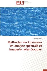Méthodes markoviennes en analyse spectrale et imagerie radar doppler