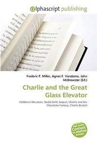 Charlie and the Great Glass Elevator