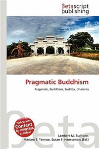 Pragmatic Buddhism